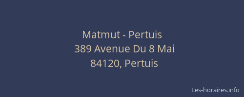 Matmut - Pertuis