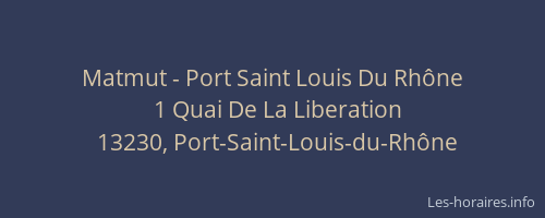 Matmut - Port Saint Louis Du Rhône