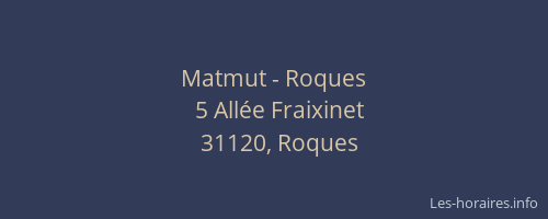 Matmut - Roques