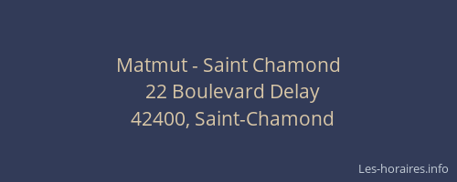 Matmut - Saint Chamond
