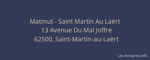 Matmut - Saint Martin Au Laërt
