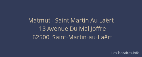 Matmut - Saint Martin Au La&euml;rt