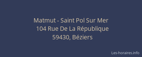 Matmut - Saint Pol Sur Mer