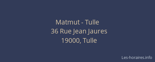 Matmut - Tulle