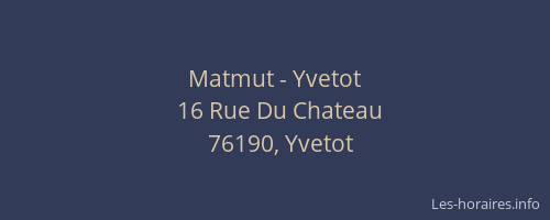 Matmut - Yvetot