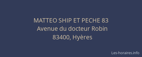 MATTEO SHIP ET PECHE 83