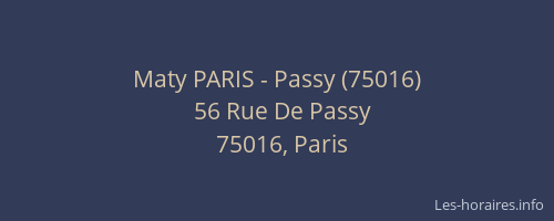 Maty PARIS - Passy (75016)