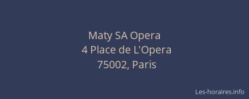 Maty SA Opera