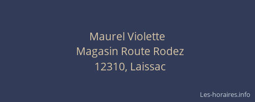 Maurel Violette