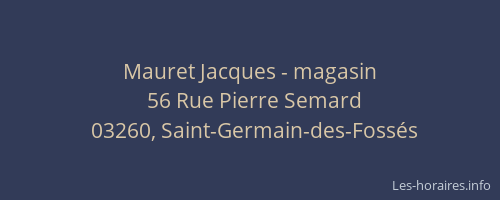Mauret Jacques - magasin