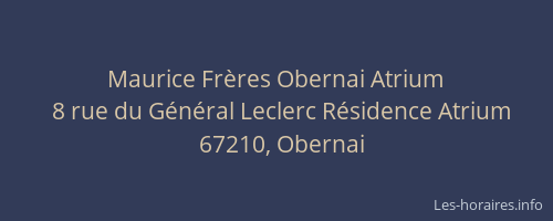Maurice Frères Obernai Atrium
