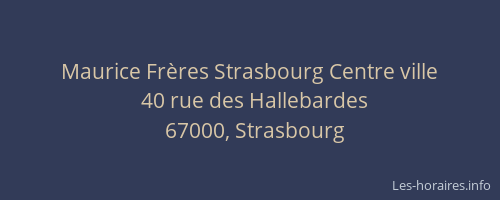Maurice Frères Strasbourg Centre ville