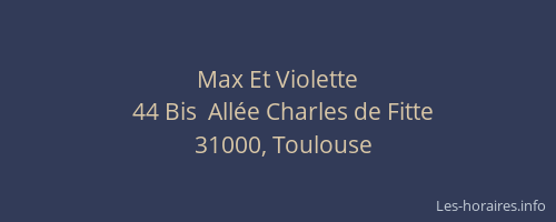 Max Et Violette