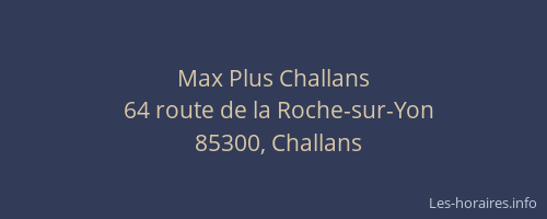Max Plus Challans