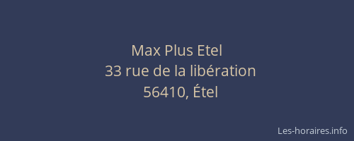 Max Plus Etel