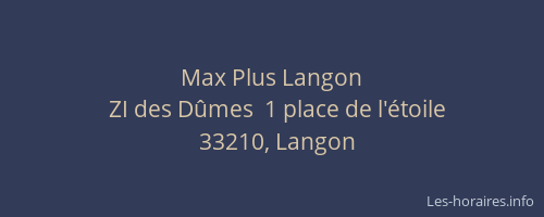 Max Plus Langon