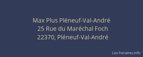 Max Plus Pléneuf-Val-André