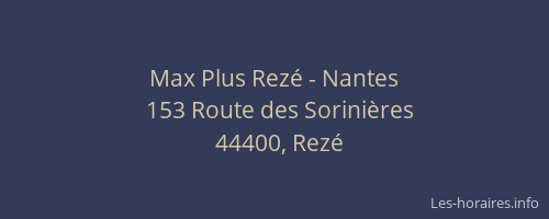 Max Plus Rezé - Nantes