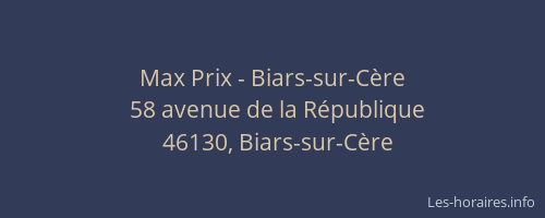 Max Prix - Biars-sur-Cère