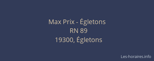 Max Prix - Égletons