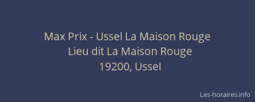 Max Prix - Ussel La Maison Rouge