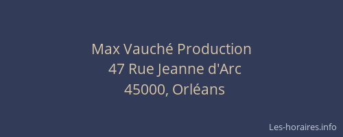 Max Vauché Production