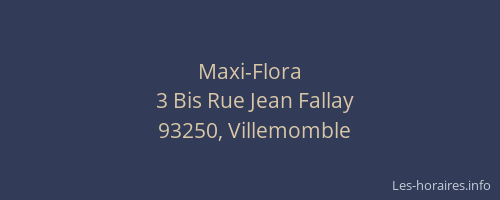 Maxi-Flora