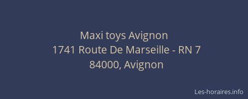 Maxi toys Avignon