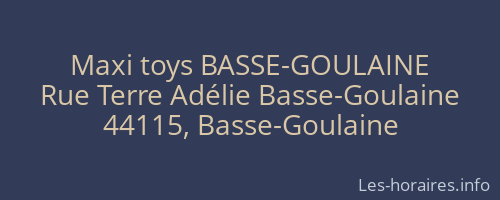 Maxi toys BASSE-GOULAINE