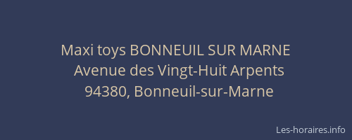 Maxi toys BONNEUIL SUR MARNE