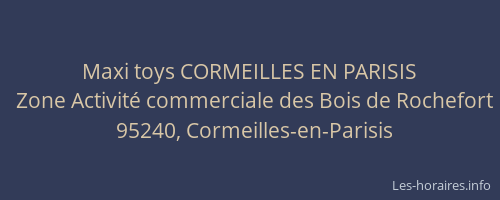 Maxi toys CORMEILLES EN PARISIS