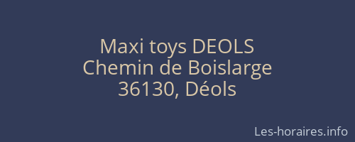 Maxi toys DEOLS