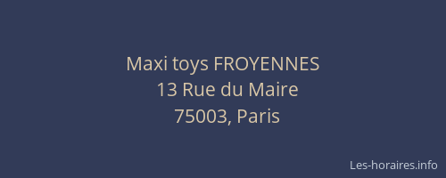 Maxi toys FROYENNES
