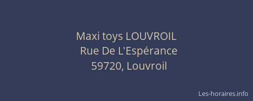 Maxi toys LOUVROIL