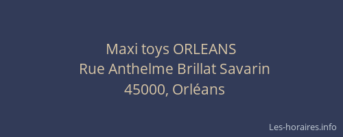 Maxi toys ORLEANS
