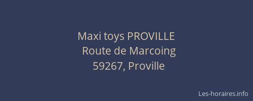 Maxi toys PROVILLE