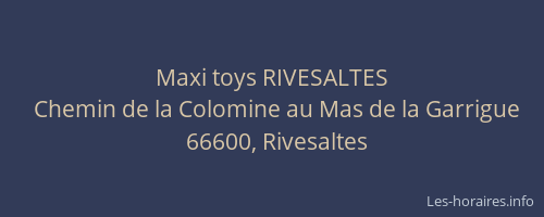 Maxi toys RIVESALTES