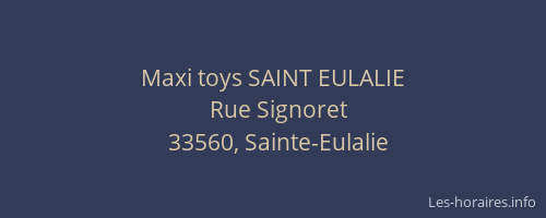 Maxi toys SAINT EULALIE