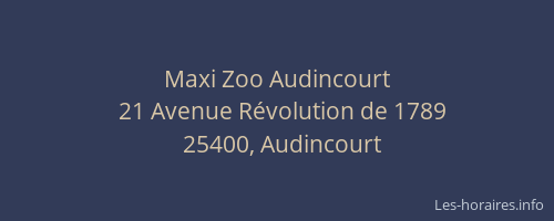 Maxi Zoo Audincourt
