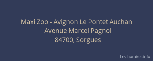 Maxi Zoo - Avignon Le Pontet Auchan