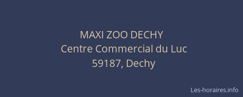 MAXI ZOO DECHY