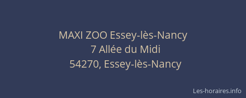 MAXI ZOO Essey-lès-Nancy