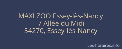 MAXI ZOO Essey-lès-Nancy