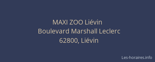 MAXI ZOO Li&eacute;vin