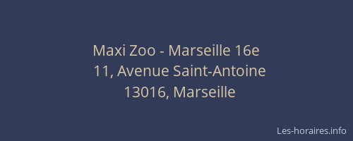 Maxi Zoo - Marseille 16e