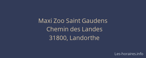 Maxi Zoo Saint Gaudens