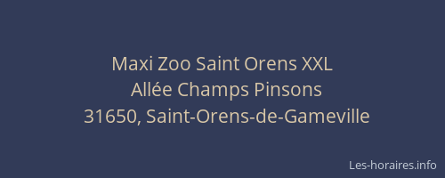 Maxi Zoo Saint Orens XXL