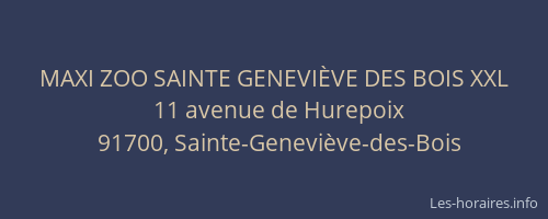 MAXI ZOO SAINTE GENEVIÈVE DES BOIS XXL