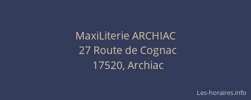 MaxiLiterie ARCHIAC