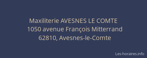 Maxiliterie AVESNES LE COMTE